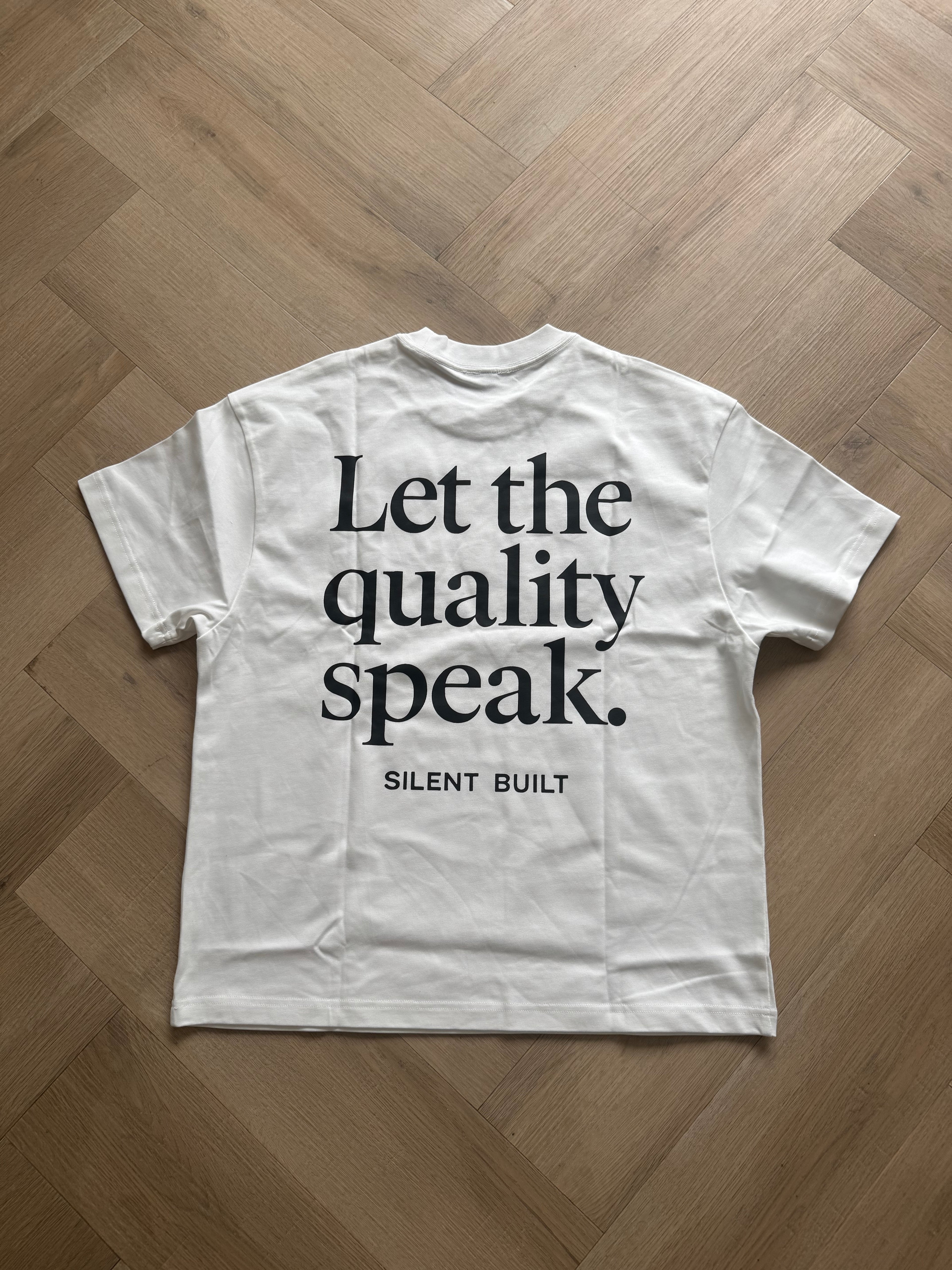 Silent Built T-shirt – Let the Quality Speak
